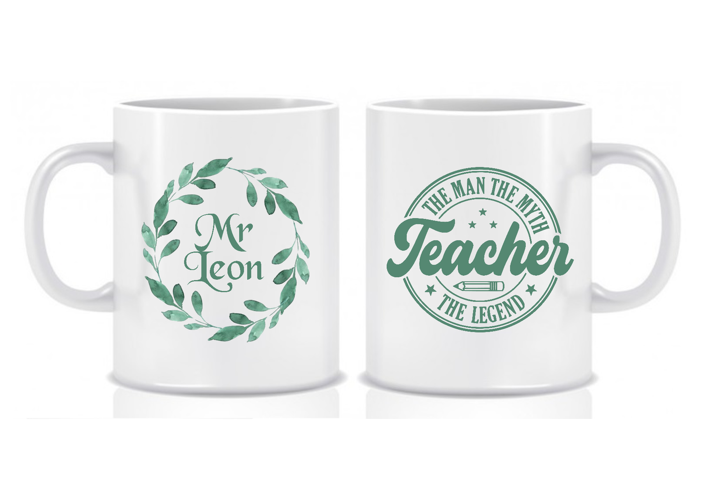 'The Man The Myth The Legend' Design, Green Leafy Wreath Thank You Teacher Mug