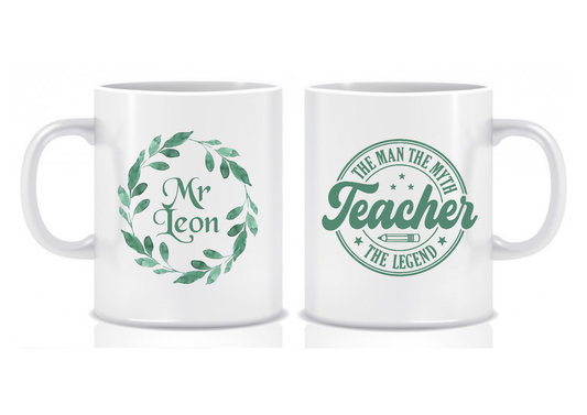 'The Man The Myth The Legend' Design, Green Leafy Wreath Thank You Teacher Mug