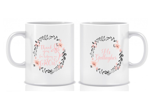 'Thank You for Helping Me Grow' Teacher Mug, Grey and Pink Floral Wreath Design