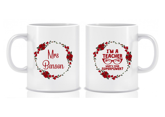 Red Floral Wreath Design Teacher Mug, 'I'm a Teacher What's Your Superpower?'